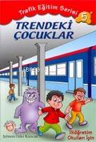 Trendeki Çocuklar