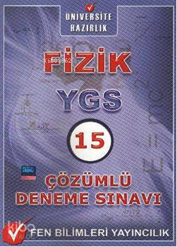 Fen YGS Fizik 15 Çözümlü Deneme Sınavı