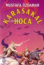  Karasakal Hoca | Mustafa Özdamar | Timaş Yayınları | 9789753621618 | 