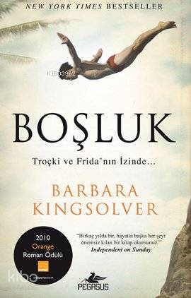  Boşluk Trokçi ve Fridanın İzinde | Barbara Kingsolver | Çela Saranga | Pegasus Yayıncılık | 9786055360733 | 