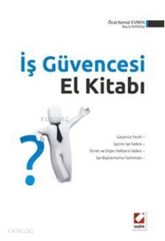  İş Güvencesi El Kitabı | İş Güvencesi El Kitabı | Öcal Kemal Evren | Seçkin Yayıncılık | 9789750217807 