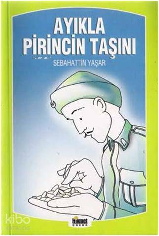  Ayıkla Pirincin Taşını & Masal Sandığı | Ayıkla Pirincin Taşını & Masal Sandığı | Sebahattin Yaşar | Hikmet Neşriyat | 9789752906037 