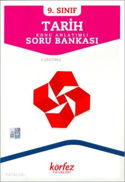 9. Sınıf Tarih Konu Anlatımlı Soru Bankası