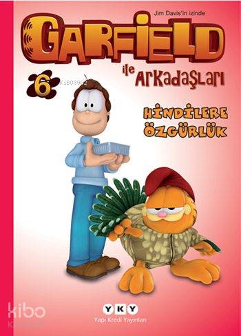  Garfield ile Arkadaşları 6 Hindilere Özgürlük | Garfield ile Arkadaşları 6 Hindilere Özgürlük | Jim Davis | Elif Gökteke | Yapı Kredi Yayınları ( YKY ) | 9789750824968 