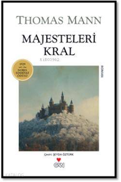  Majesteleri Kral | Thomas Mann | Şeyda Öztürk | Can Yayınları | 9789750718007 | 