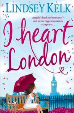  I Heart London | Lindsey Kelk | Harper Collins | 9780007345649 | 
