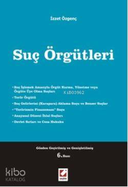 Suç Örgütleri | Suç Örgütleri | İzzet Özgenç | Seçkin Yayıncılık | 9789750223433 