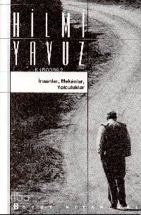  İnsanlar Mekanlar Yolculuklar | Hilmi Yavuz | Boyut Yayın Grubu | 9789755213255 | 