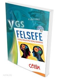 YGS Felsefe Konu Anlatımlı Soru Bankası