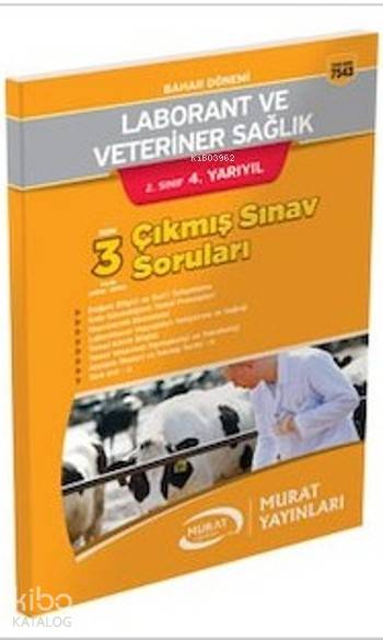 2. Sınıf 4. Yarıyıl Laborant ve Veteriner Sağlık Çıkmış Sınav Soruları