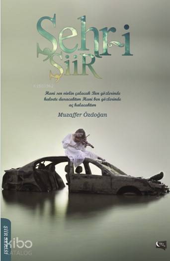  Şehri Şiir | Şehri Şiir | Muzaffer Özdoğan | Gece Kitaplığı Yayınları | 9786051801995 