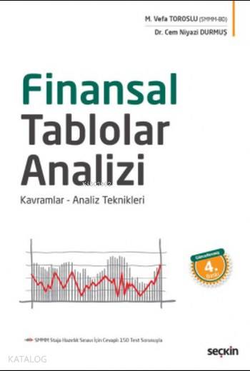  Finansal Tablolar Analizi Kavramlar Analiz Teknikleri | Finansal Tablolar Analizi Kavramlar Analiz Teknikleri | Cem Niyazi DurmuşMahmut Vefa Toroslu | Seçkin Yayıncılık | 9789750242946 