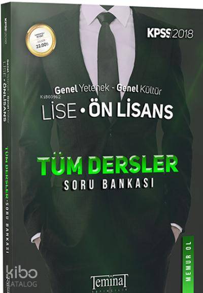 KPSS Lise Ön Lisans Genel Yetenek Genel Kültür Tüm Dersler Soru Bankası