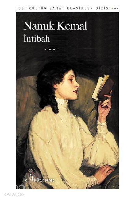  İntibah | İntibah | Namık Kemal | Zeynep Akıncı | Yunus Karaaslan | İlgi Kültür Sanat Yayıncılık | 9786052022689 