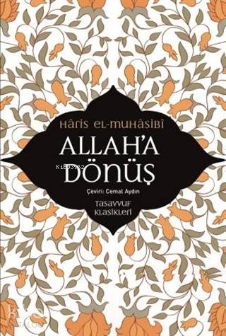  Allaha Dönüş | Haris el Muhasibi | Sufi Kitap | 9786059778916 | 