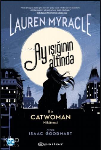  Ay Işığının Altında | Ay Işığının Altında | Lauren Myracle | Su Akaydın | Tuğçe Nida Gökırmak | Epsilon Yayınevi | 9786051737973 