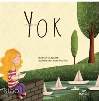 Yok | Berk Öztürk | Nurhan Aleçakır | Maksat Kitap | 9786057482136 | 