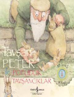  Tavşan Peter İle Pofuduk Tavşancıklar | Tavşan Peter İle Pofuduk Tavşancıklar | Kolektif | Reşit Aşçıoğlu | Türkiye İş Bankası Kültür Yayınları | 9789944883948 