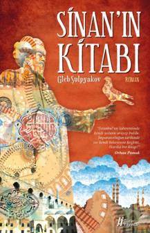  Sinanın Kitabı | Glep Şulpyakov | Kayhan Yükseler | Gürer Yayınları | 9786055785109 | 