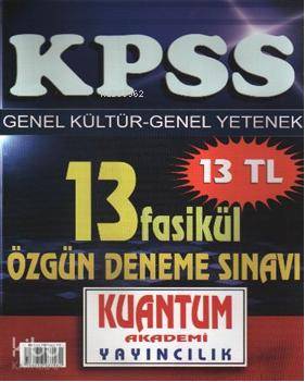 KPSS Genel Yetenek-Genel Kültür; 13 Fasikül Özgün Deneme Sınavı