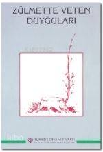 Zulmette Veten Duyğuları