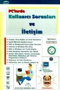  Pclerde Kullanıcı Sorunları ve İletişim | Mehmet Eğitmen | Seçkin Yayıncılık | 9789753471060 | 