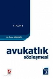  Avukatlık Sözleşmesi | Avukatlık Sözleşmesi | Özcan Günergök | Seçkin Yayıncılık | 9789750209826 