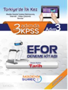 3 Adımda KPSS Tarih Konu Anlatımlı Soru Bankası; Efor Deneme Kitabı
