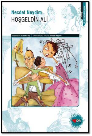  Hoşgeldin Ali | Necdet Neydim | Can Çocuk Yayınları | 9789750718090 | 