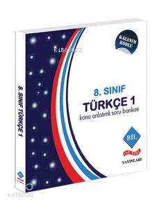 8.Sınıf Konu Anlatımlı Soru Bankası Türkçe-1; Kazanım Kodlu