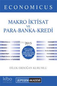 KPSS A Grubu Economıcus Makro İktisat ve Para-Banka-Kredi Konu Anlatımı 2015