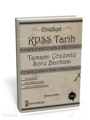 Evveliyat KPSS Tarih Tamamı Çözümlü Soru Bankası 2015
