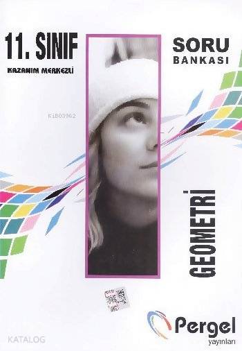 11. Sınıf Geometri Soru Bankası; Kazanım Merkezli