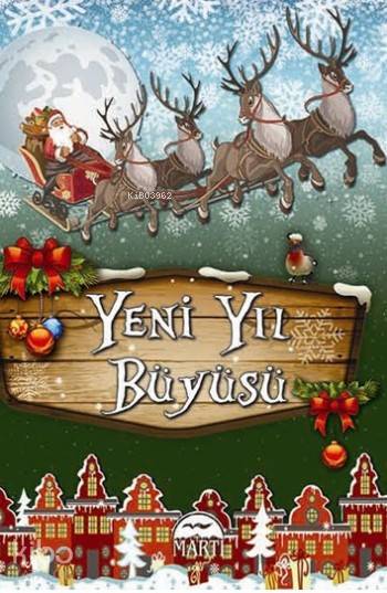  Yeni Yıl Büyüsü | Kolektif | Handan Kılıç | Filiz Odabaş | Martı Yayınları | 9786053488743 | 