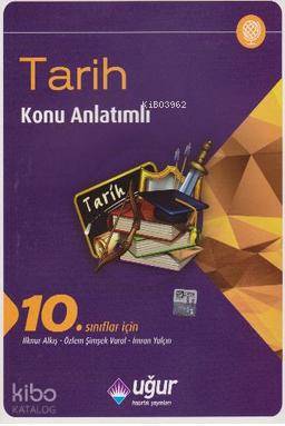 10. Sınıf Tarih Konu Anlatımlı