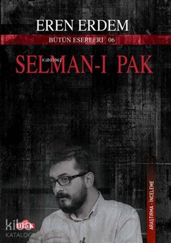  Selmanı Pak | Eren Erdem | Ulak Yayınları | 9786059093804 | 