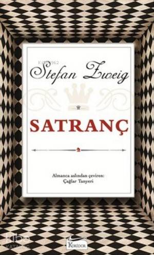  Satranç ( Bez Ciltli ) | Stefan Zweig | Çağlar Tanyeri | Koridor Yayıncılık | 9786059702218 | 