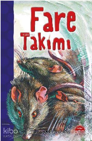  Fare Takımı | Fare Takımı | Çiğdem Köfüncü | Nick Warburton | Gamze Tuncel Demir | Chris Molan | Chris Molan | Martı Yayınları | 9786053486657 