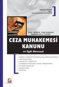  Notlu Gerekçeli Genel Açıklamalı Karşılaştırmalı ve Tutanaklı Ceza Muhakemesi Kanunu | Notlu Gerekçeli Genel Açıklamalı Karşılaştırmalı ve Tutanaklı Ceza Muhakemesi Kanunu | Zekeriya Yılmaz | Seçkin Yayıncılık | 9789753479004 
