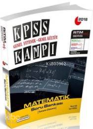 2018 KPSS Genel Yetenek Genel Kültür Kampı Matematik Tamamı Çözümlü Soru Bankası