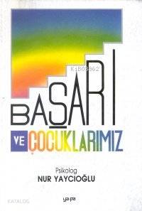 Başarı ve Çocuklarımız