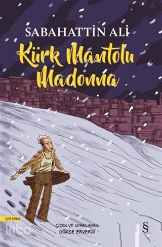  Kürk Mantolu Madonna | Kürk Mantolu Madonna | Sabahattin Ali | Emir Tali | Gökçe Erverdi | Everest Yayınları | 9786051853611 