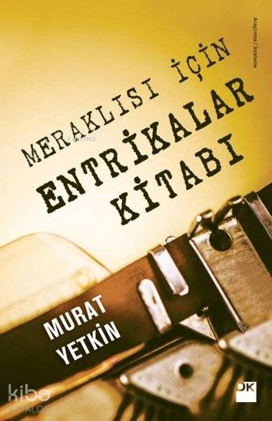  Meraklısı için Entrikalar Kitabı | Meraklısı için Entrikalar Kitabı | Murat Yetkin | Doğan Kitap | 9786050948530 