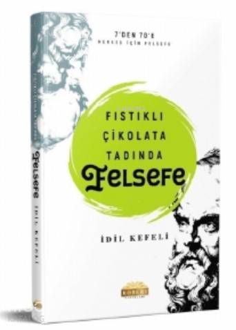 Fıstıklı Çikolata Tadında Felsefe