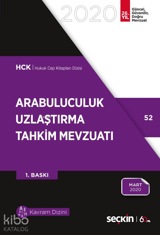  Arabuluculuk – Uzlaştırma – Tahkim Mevzuatı (Alternatif Uyuşmazlık Çözüm Yolları) | Remzi Özmen | Seçkin Yayıncılık | 9789750249914 | 