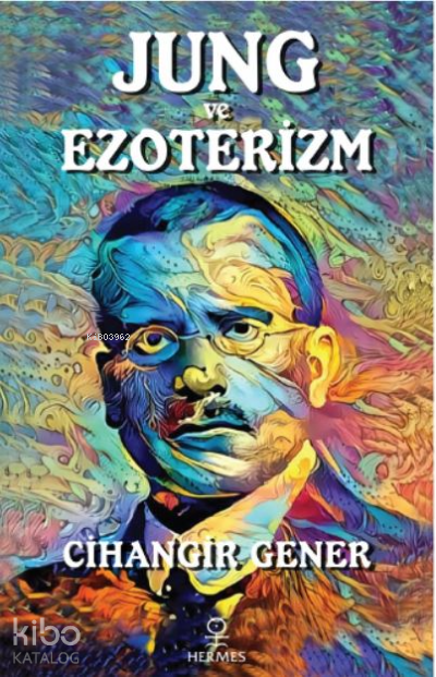 Jung ve Ezoterizm;Kolektif Bilinçdışı Akaşa