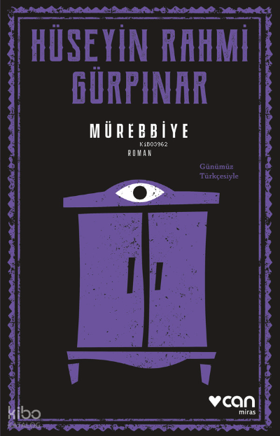 Mürebbiye (Günümüz Türkçesiyle)