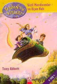  Gizli Merdivenler ve Uçan Halı | Tony Abbott | Altın Kitaplar | 9789752107144 | 