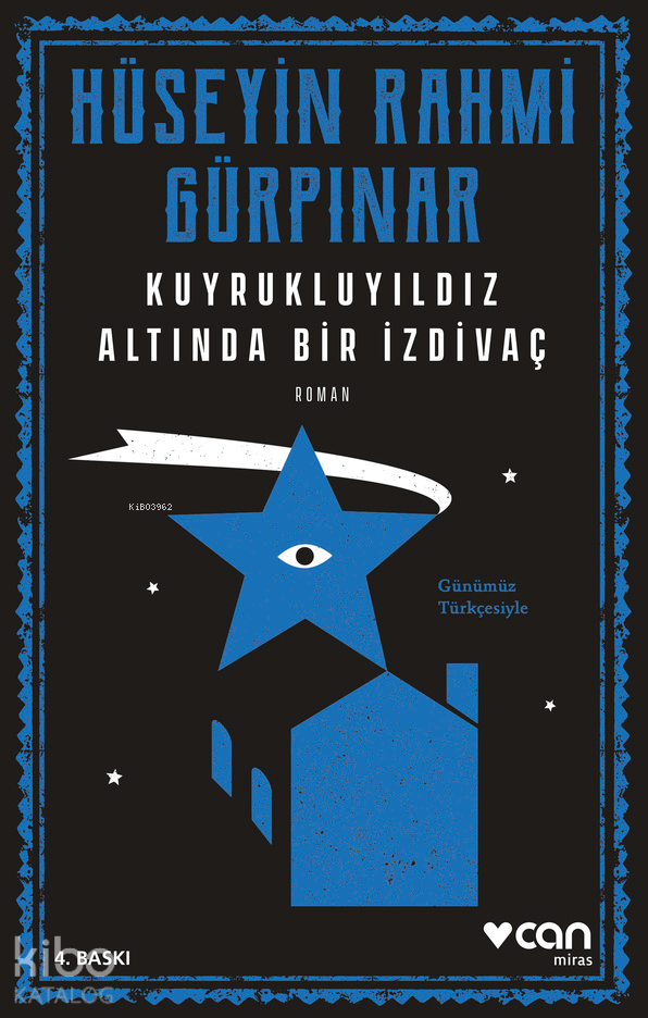 Kuyrukluyıldız Altında Bir İzdivaç (Günümüz Türkçesiyle)