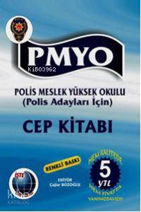 Pmyo Polis Meslek Yüksek Okulu Cep Kitabı; (Polis Adayları İçin)